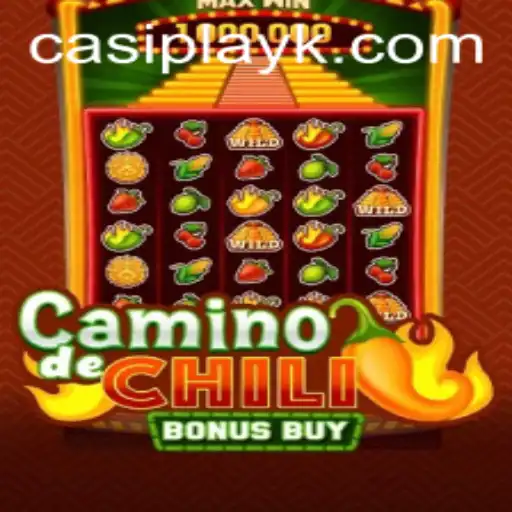 The Thrilling World of CaminodeChiliBonusBuy: A Spicy Adventure Awaits